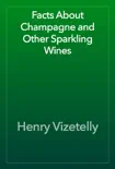 Facts About Champagne and Other Sparkling Wines reviews