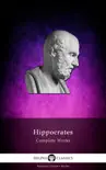Delphi Complete Works of Hippocrates sinopsis y comentarios