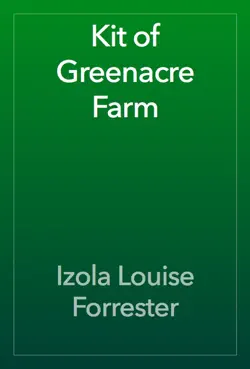 kit of greenacre farm book cover image