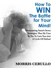 How To Win The Battle For Your Mind synopsis, comments