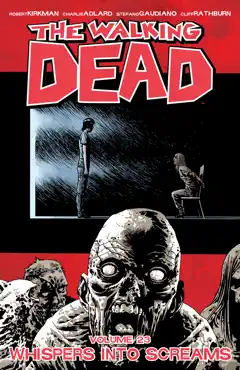 the walking dead vol. 23: whispers into screams book cover image