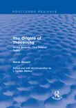 The Origins of Theosophy (Routledge Revivals) sinopsis y comentarios