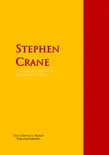 The Collected Works of Stephen Crane synopsis, comments