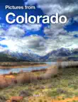 Pictures from Colorado sinopsis y comentarios