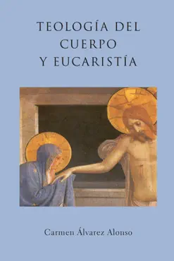 teología del cuerpo y eucaristía imagen de la portada del libro
