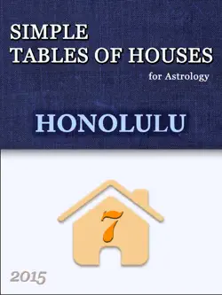 simple tables of houses for astrology honolulu 2015 book cover image
