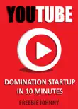 YouTube Domination Startup in 10 minutes synopsis, comments