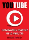 YouTube Domination Startup in 10 minutes reviews