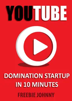 youtube domination startup in 10 minutes book cover image