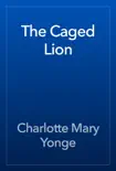 The Caged Lion reviews