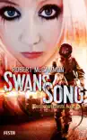 Swans Song - Buch 2: Das scharlachrote Auge