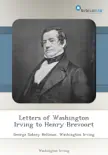 Letters of Washington Irving to Henry Brevoort sinopsis y comentarios