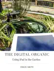 The Digital Organic synopsis, comments