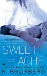 Sweet Ache synopsis, comments