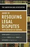 American Bar Association Guide to Resolving Legal Disputes synopsis, comments
