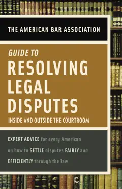american bar association guide to resolving legal disputes book cover image