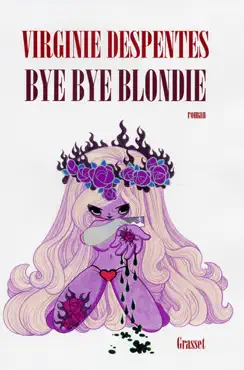 bye bye blondie imagen de la portada del libro