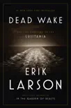 Dead Wake synopsis, comments