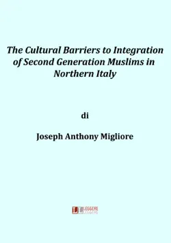 the cultural barriers to integration of second generation muslims in northern italy book cover image
