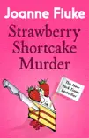 Strawberry Shortcake Murder (Hannah Swensen Mysteries, Book 2) sinopsis y comentarios