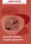 Alessandro Manzoni nei paesi anglosassoni synopsis, comments
