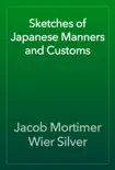 Sketches of Japanese Manners and Customs reviews