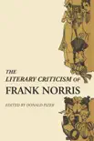 The Literary Criticism of Frank Norris synopsis, comments