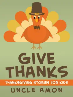 give thanks: thanksgiving stories for kids book cover image