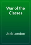 War of the Classes book summary, reviews and downlod