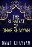Rubaiyat of Omar Khayyam synopsis, comments