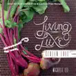 Living Luxe Gluten Free synopsis, comments