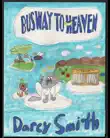 Busway to Heaven synopsis, comments