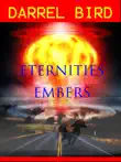Eternities Embers synopsis, comments