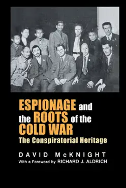 espionage and the roots of the cold war book cover image