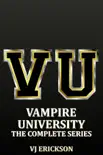 Vampire University - The Complete Series synopsis, comments