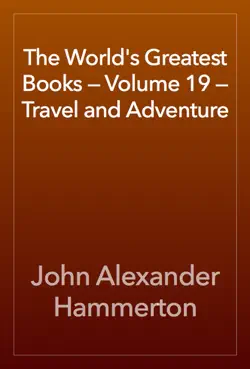 the world's greatest books — volume 19 — travel and adventure book cover image