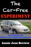 The Car Free Experiment synopsis, comments