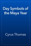 Day Symbols of the Maya Year book summary, reviews and download