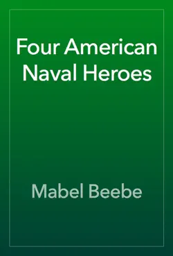 four american naval heroes book cover image
