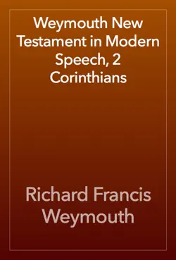 weymouth new testament in modern speech, 2 corinthians imagen de la portada del libro