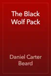 The Black Wolf Pack synopsis, comments