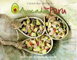 cooking with avocados from peru imagen de la portada del libro