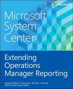 microsoft system center extending operations manager reporting book cover image