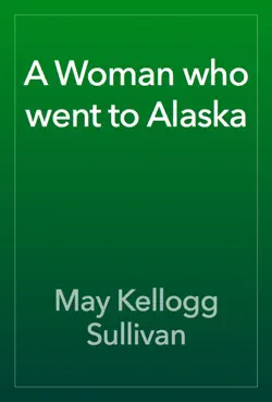 a woman who went to alaska book cover image