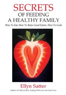 secrets of feeding a healthy family book cover image