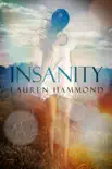 Insanity synopsis, comments