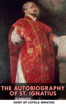the autobiography of st. ignatius book cover image