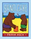 Sand Cake synopsis, comments