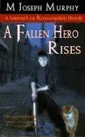 A Fallen Hero Rises synopsis, comments