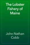 The Lobster Fishery of Maine reviews